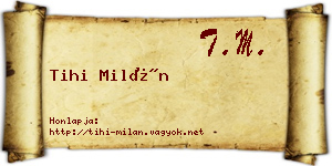 Tihi Milán névjegykártya